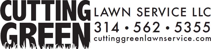Cutting Green Lawn Service, LLC: Affordable Lawn Care for Less Green. Serving South and West St. Louis Counties. Don't get caught scrambling for a lawn service this summer. Call Jeff at (314) 562-5355 or email jeff@CuttingGreenLawnService.com.